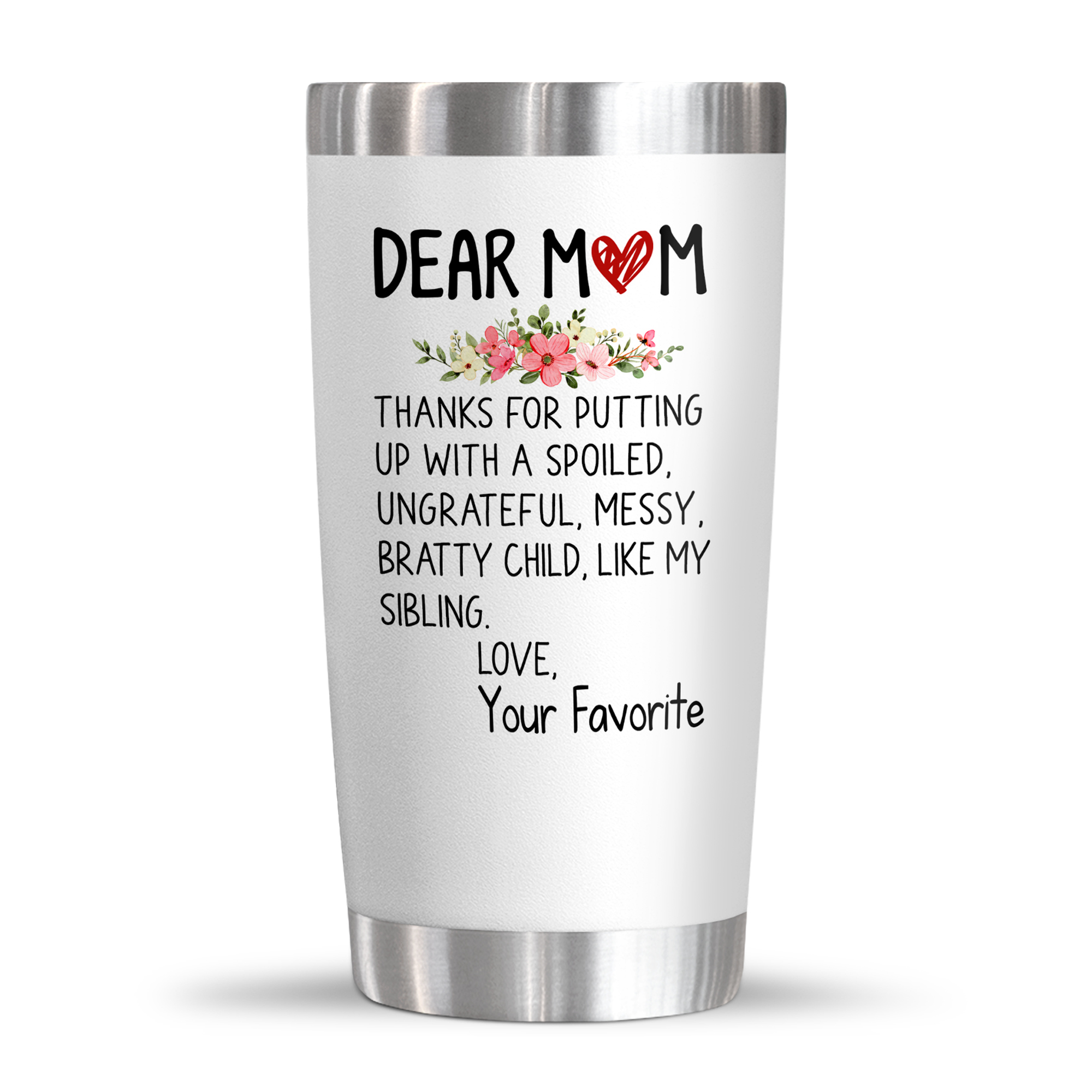 Mothers Day Gift, 20 oz Insulated Tumbler, Best Gift for Mom, Mom