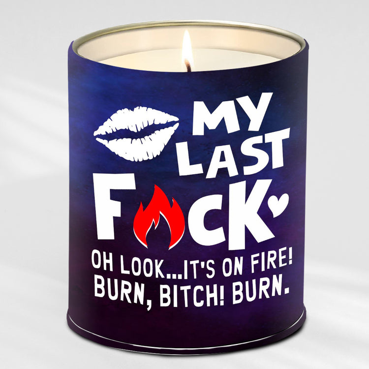 My Last F Funny Gift Candle Lavender Vanilla 10oz Tin Candle