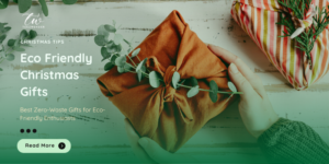 Eco Friendly Christmas Gifts Best Zero-Waste Gifts for Eco-Friendly Enthusiasts